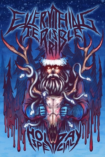 Poster for the movie Everything Is Terrible! Holiday Special