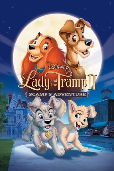 Poster for the movie Lady and the Tramp II: Scamp's Adventure