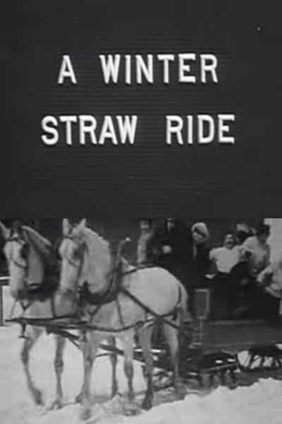 A Winter Straw Ride poster A Winter Straw Ride