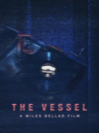 Poster do Filme The Vessel