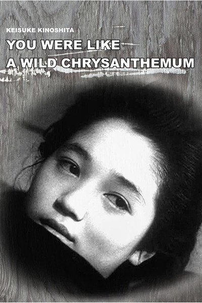 You Were Like a Wild Chrysanthemum