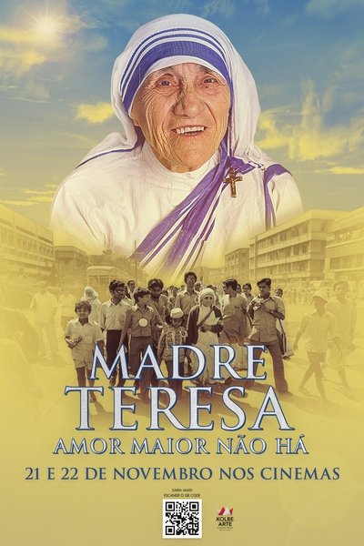 Poster do Filme Madre Teresa: Amor Maior Não Há