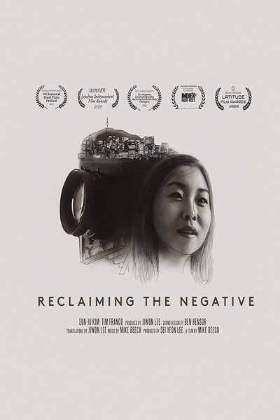 Poster do Filme Reclaiming The Negative