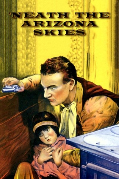 Poster for the movie 'Neath the Arizona Skies