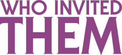 Who Invited Them Logo
