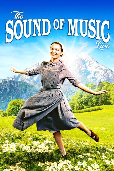 Poster for the movie The Sound of Music Live!