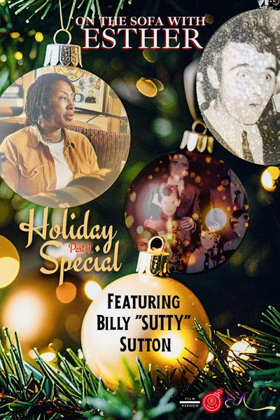 movie poster for On the Sofa with Esther Holiday Special featuring Billy 'Sutty' Sutton - Part One