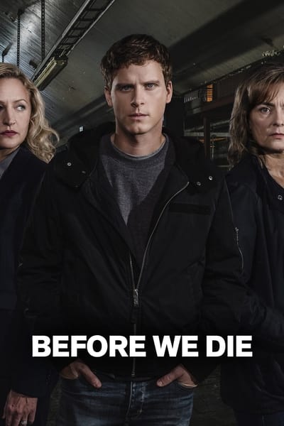 Before We Die TV Show Poster