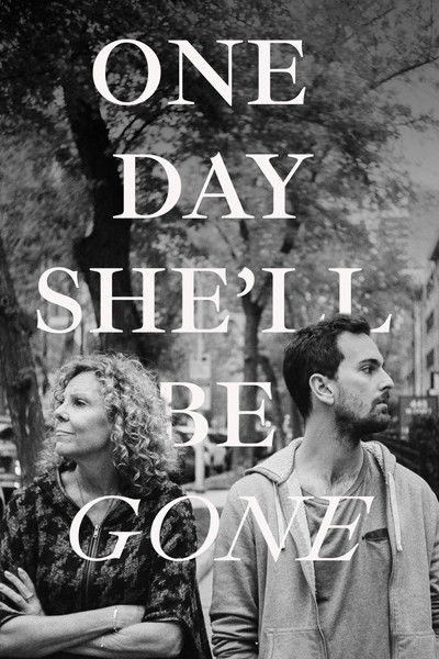 Poster do Filme One Day She'll Be Gone