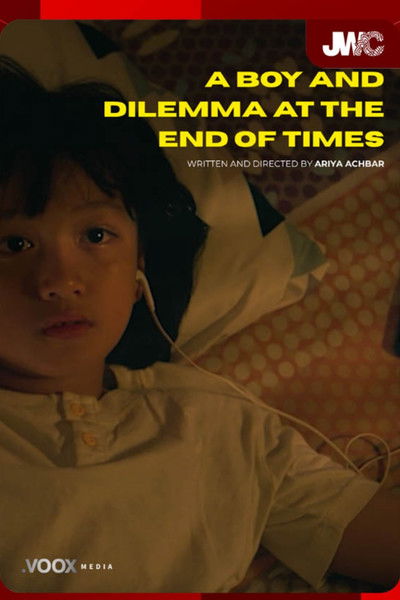 Poster do Filme A Boy and Dilemma at The End of Times
