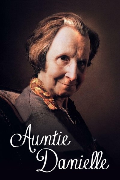 Poster for the movie Auntie Danielle