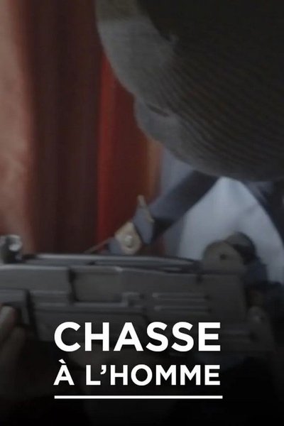 poster for Chasse à l'homme