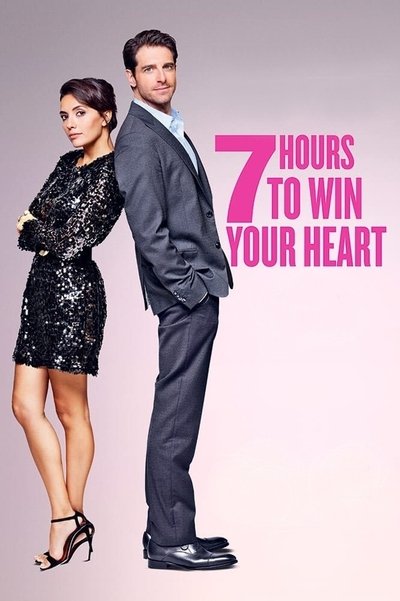 Poster for the movie 7 Hours to Win Your Heart