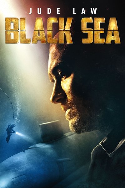 Black Sea (Mar tenebroso) (2014)