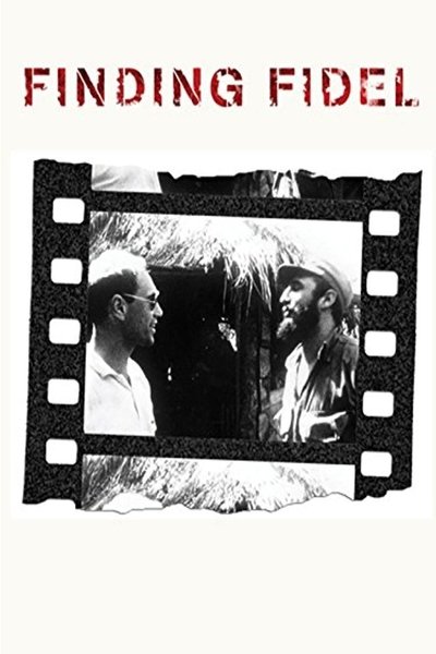 movie poster for Finding Fidel: The Journey of Erik Durschmied