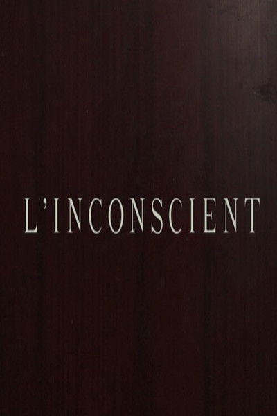 Poster do Filme L'inconscient