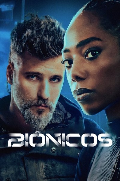 Poster do Filme Biônicos