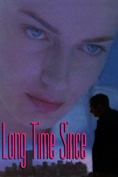 Watch Now!(1998) Long Time Since Full Movie Torrent