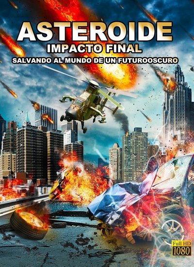 Asteroide: Impacto final poster Asteroide: Impacto final
