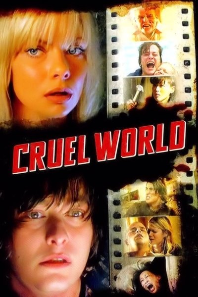 Poster for the movie Cruel World