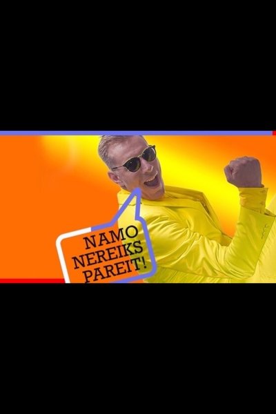 movie poster for Saulius Prūsaitis. Namo nereiks pareit!