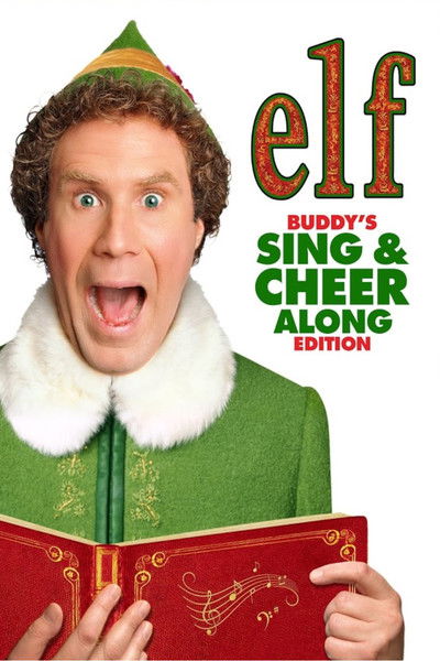 Elf: Buddy's Sing & Cheer Along Edition