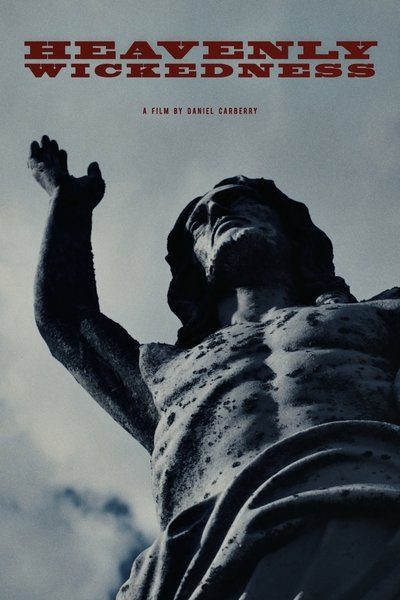 Poster do Filme Heavenly Wickedness