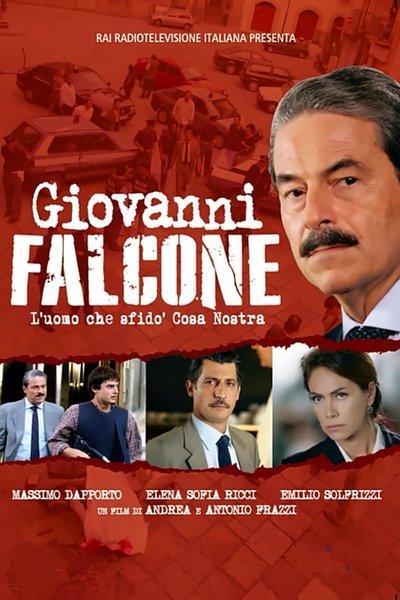 Poster for the movie Giovanni Falcone - L'uomo che sfidò Cosa Nostra