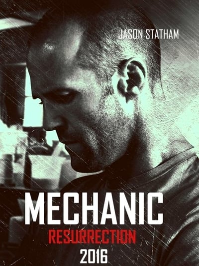 Mechanic: Resurrection (2016)