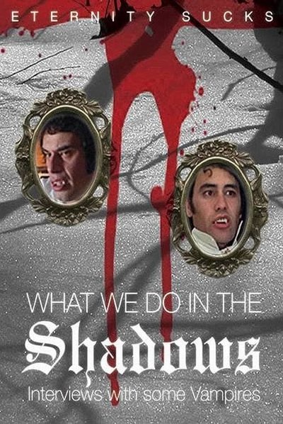 Poster for the movie What We Do in the Shadows: Interviews with Some Vampires