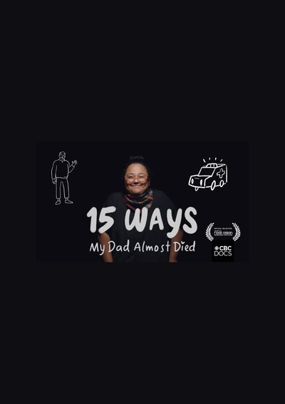 Poster do Filme 15 Ways my Dad Almost Died