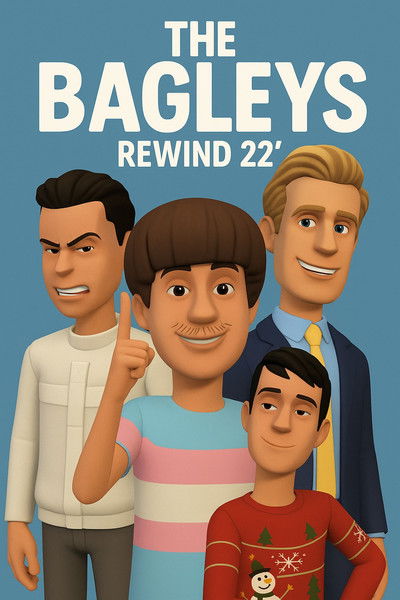Poster do Filme THE BAGLEYS: Rewind '22