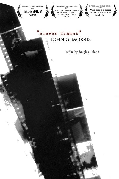 movie poster for John G. Morris: Eleven Frames