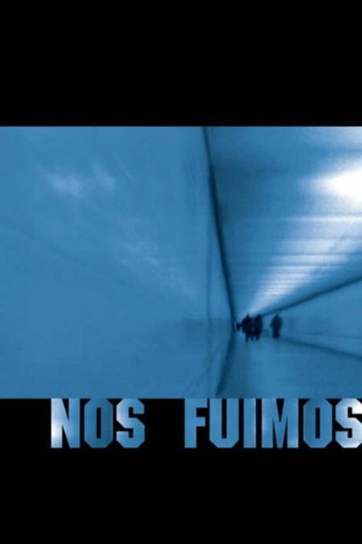 movie poster for Nos fuimos