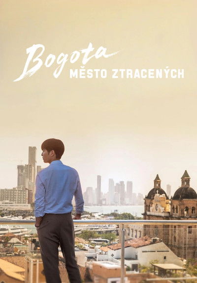 Bogota: Město ztracených