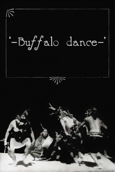 Buffalo Dance poster Buffalo Dance