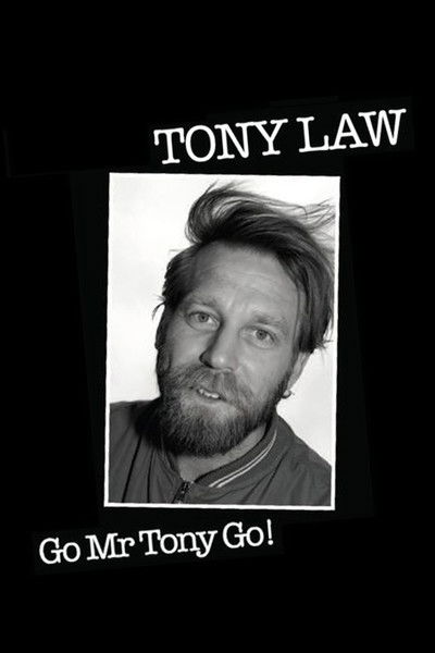 Tony Law: Go! Mr Tony Go!