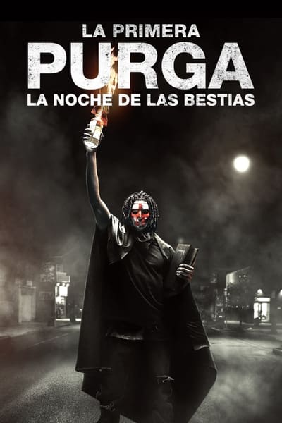 La primera purga: La noche de las bestias