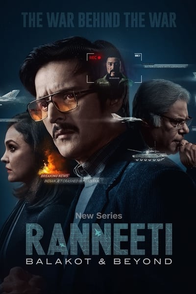 Ranneeti: Balakot & Beyond (2024) [Season 1] WEB-HDRip [Hindi ORG DD 5.1] 1080p | 720p | HEVC | 480p [x264|x265] Esubs  [EP 1 TO 9 ADDED]