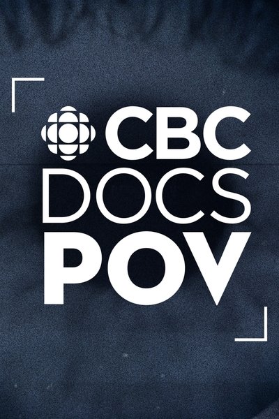 poster for CBC Docs POV