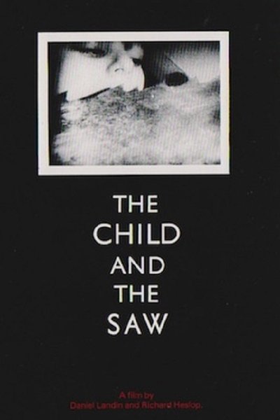 Poster do Filme The Child And The Saw