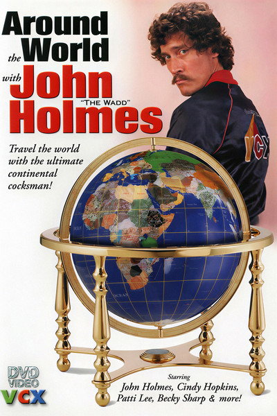 Around the World with John 'The Wadd' Holmes