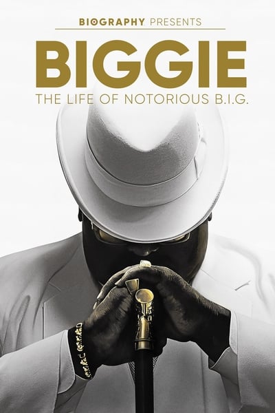 Poster for the movie Biggie: The Life of Notorious B.I.G.