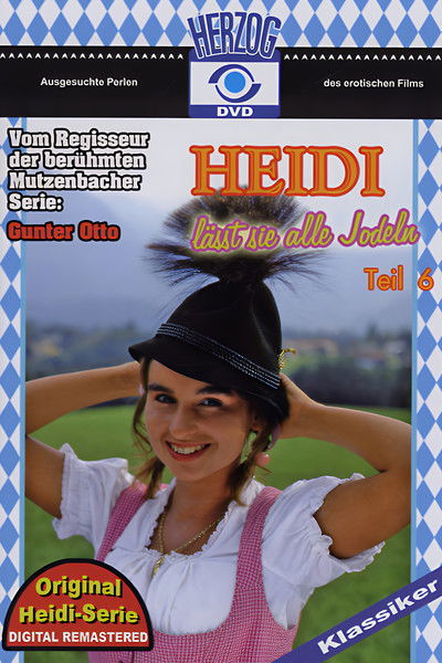 Heidi lässt sie alle jodeln