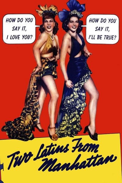Watch Now!(1941) Two Latins from Manhattan Full Movie Putlocker