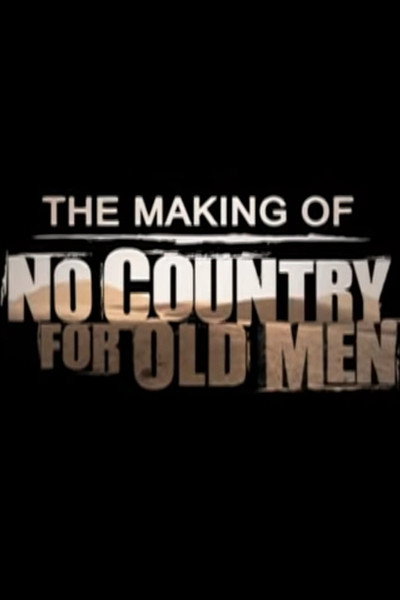 The Making of 'No Country for Old Men'