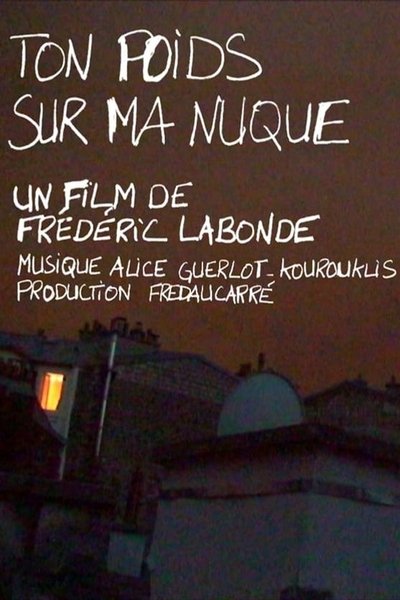 Poster do Filme Ton poids sur ma nuque