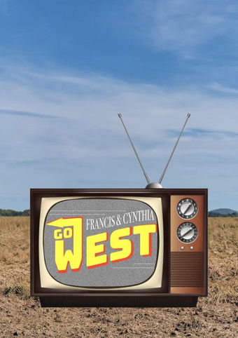 Poster do Filme Francis & Cynthia Go West