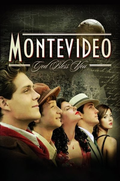 Poster for the movie Montevideo, God Bless You!