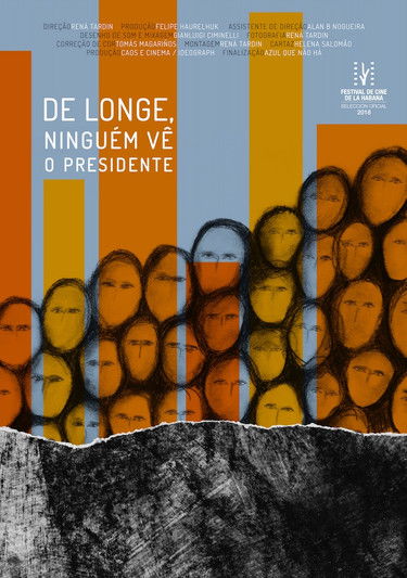 Poster do Filme De Longe, Ninguém Vê o Presidente